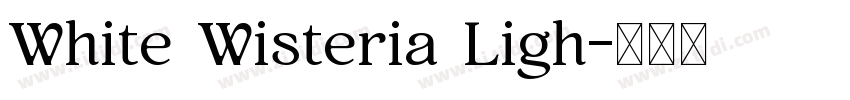 White Wisteria Ligh字体转换